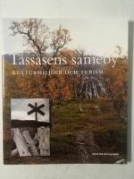 T&aring;ss&aring;sens sameby : kulturmilj&ouml;er och turism