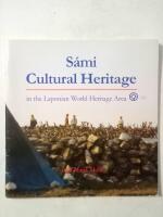 Sámi cultural heritage : in the Laponian World heritage area