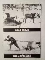 Fr&aring;n ackja till sn&ouml;skoter