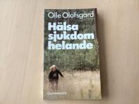 H&auml;lsa, sjukdom, helande