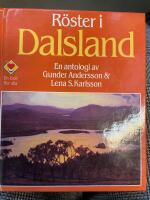 R&ouml;ster i Dalsland : en antologi