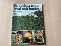 S&aring; besk&auml;r man tr&auml;d och buskar