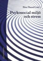 Psykosocial milj&ouml; och stress