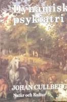 Dynamisk psykiatri i teori och praktik