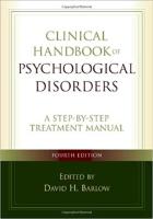 Clinical handbook of psychological disorders - a step-by-step treatment man