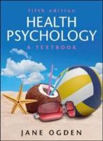 Health psychology [Elektronisk resurs] : a textbook / Jane Ogden