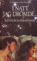 I natt jag dr&ouml;mde --- : en dr&ouml;mbok