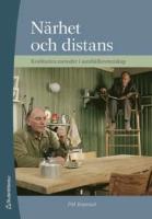 N&auml;rhet och distans - Kvalitativa metoder i samh&auml;llsvetenskap