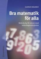 Bra matematik f&ouml;r alla - N&ouml;dv&auml;ndig f&ouml;r elever med inl&auml;rningssv&aring;righeter