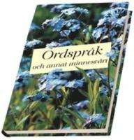 Ordspr&aring;k och annat minnesv&auml;rt