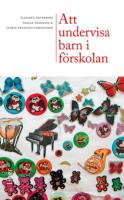 Att undervisa barn i f&ouml;rskolan