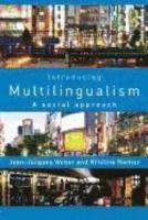 Introducing multilingualism : a social approach