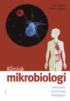 Klinisk mikrobiologi - Infektioner, Immunologi, V&aring;rdhygien
