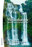 V&auml;tskebalans genom omv&aring;rdnadsplan