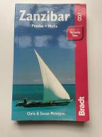 Zanzibar, Pemba, Mafia - the Bradt travel guide