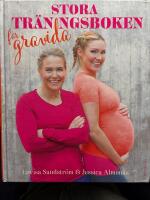 Stora tr&auml;ningsboken f&ouml;r gravida