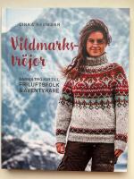 Vildmarkstr&ouml;jor : varma tr&ouml;jor till friluftsfolk och &auml;ventyrare