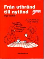 Fr&aring;n utbr&auml;nd till nyt&auml;nd