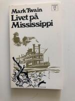 Livet p&aring; Mississippi