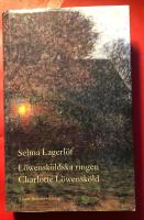L&ouml;wensk&ouml;ldska ringen ; Charlotte L&ouml;wensk&ouml;ld