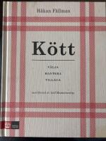 K&ouml;tt : v&auml;lja hantera tillaga