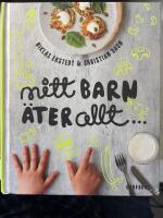 Mitt barn &auml;ter allt