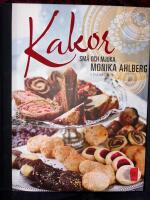 Kakor : sm&aring; och mjuka