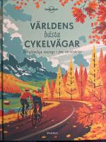 V&auml;rldens b&auml;sta cykelv&auml;gar