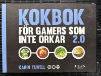 Kokbok f&ouml;r gamers som inte orkar 2.0