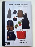 Heavy duty sewing : en handbok i att konstruera och sy v&auml;skor och andra prylar
