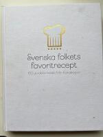 Svenska folkets favoritrecept : 100 utvalda recept fr&aring;n Kokaihop.se