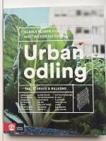 Urban odling : tak, terrass och balkong