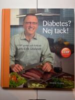 Diabetes? Nej tack! : LCHF-guide och kokbok