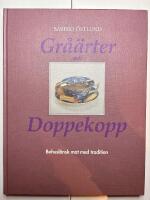 Gr&aring;&auml;rter och doppekopp : bohusl&auml;nsk mat med tradition