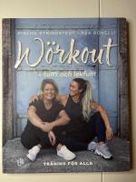 W&ouml;rkout - tufft och lekfullt : tr&auml;ningsboken f&ouml;r alla