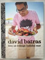 David Batras inte s&aring; tr&aring;kiga indiska mat