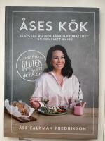 &Aring;ses k&ouml;k : s&aring; lyckas du med l&aring;gkolhydratkost - en komplett guide