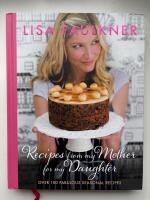 Recipes from my mother for my daughter