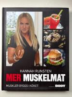 Mer muskelmat : muskler byggs i k&ouml;ket