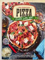 Pizza : gr&auml;dda, grilla, njut