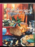 Medelhavsmat till vardag och fest