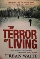 The Terror Of Living