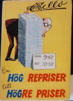 En h&ouml;g Repriser till h&ouml;gre Priser