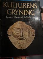 Kulturens Gryning: Bonniers illustrerade kulturhistoria