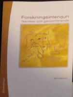 Forskningsintervjun : tekniker och genomf&ouml;rande