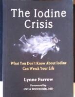The iodine crisis - what you don't know about iodine can wreck your life