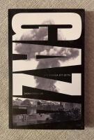 Gaza : Att spr&auml;nga ett getto