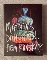 Mathias Dahlgren: hemkunskap