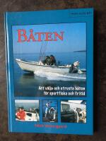 B&aring;ten - Att v&auml;lja och utrusta b&aring;ten f&ouml;r sportfiske och fritid