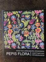 Pepis flora : Josef Frank som m&ouml;nsterkonstn&auml;r